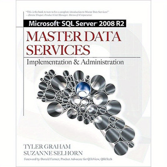 Microsoft SQL Server 2008 R2 Master Data Services: Implementation & Administration