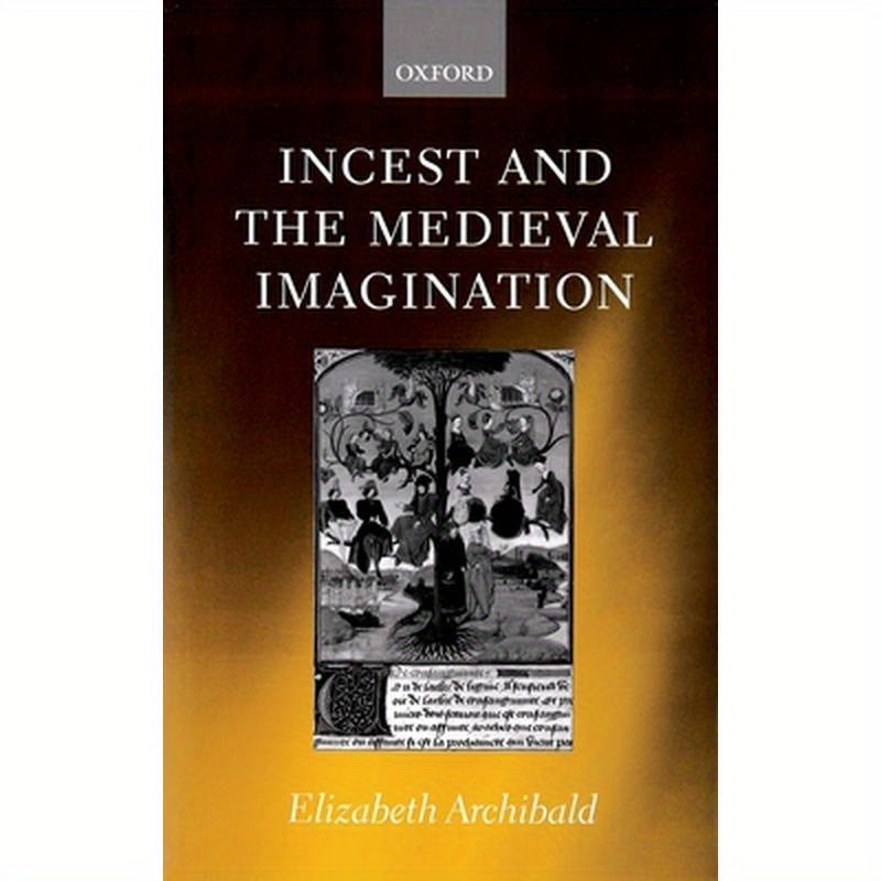 Incest and the Medieval Imagination
