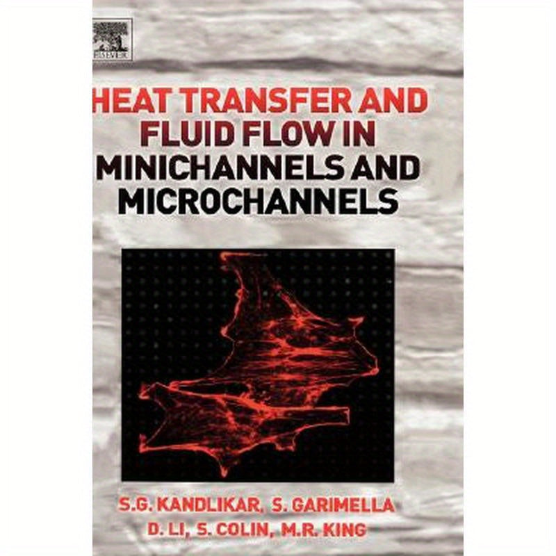 Heat Transfer and Fluid Flow in Minichannels and Microchannels