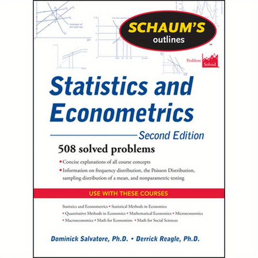 Schaum's Outline of Statistics and Econometrics, Second Edition