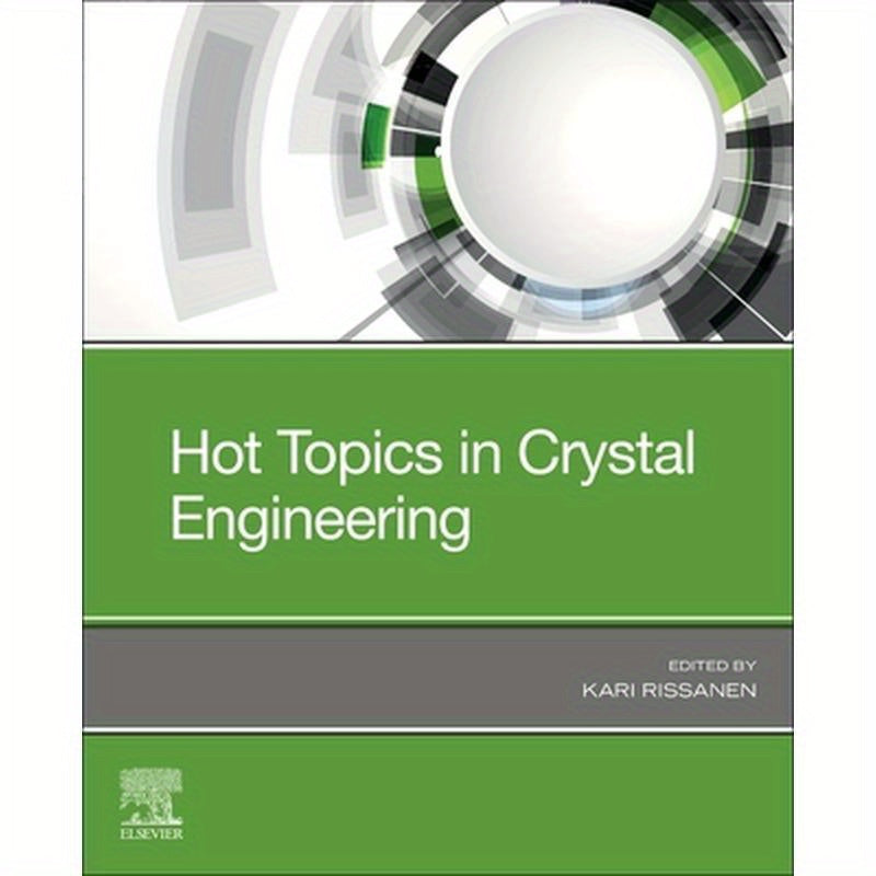 Hot Topics in Crystal Engineering