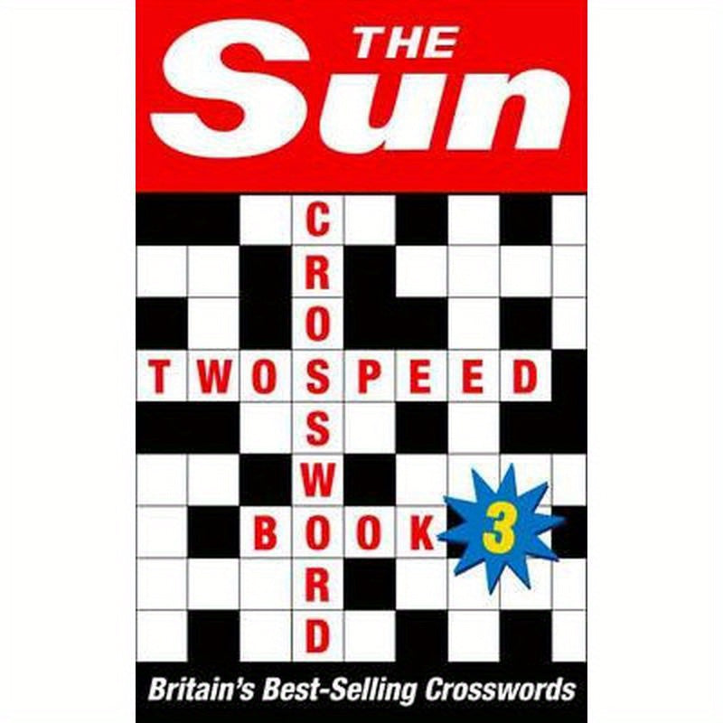 The Sun Two-speed Crossword Book 3: 80 two-in-one cryptic and coffee time crosswords