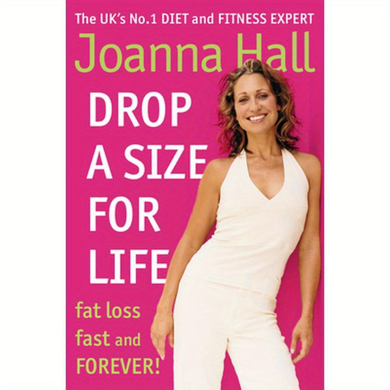Drop a Size for Life: Fat Loss Fast and Forever!
