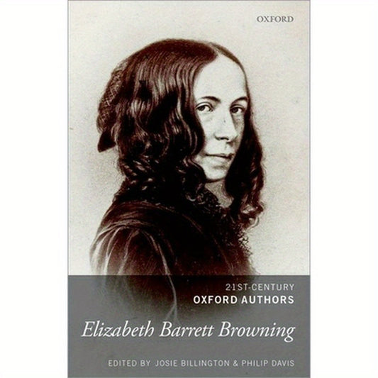 Elizabeth Barrett Browning: Selected Writings