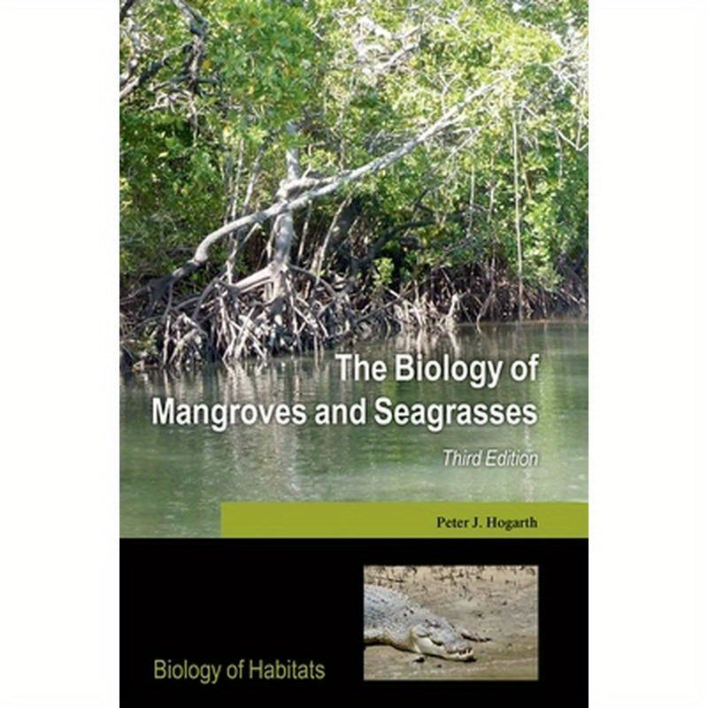 Biology of Mangroves 3e Bohs P