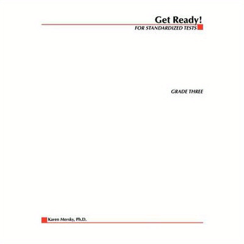 Get Ready! For Standardized Tests: Grade 3