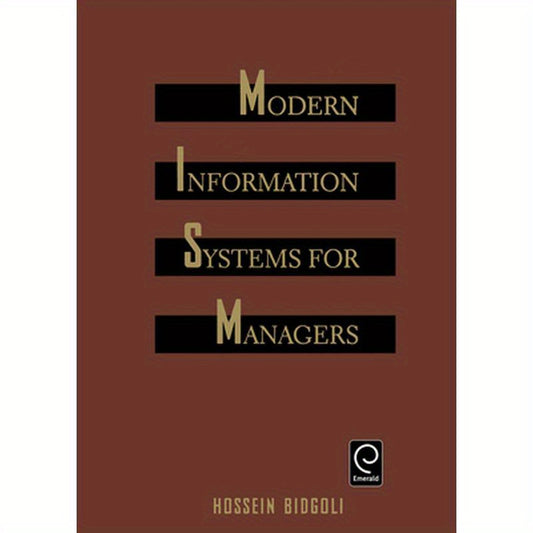 Modern Information Systems for Managers
