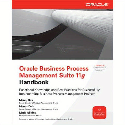 Oracle Business Process Management Suite 11g Handbook