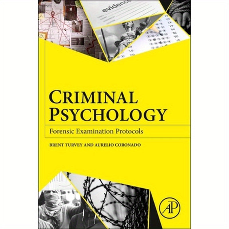 Criminal Psychology: Forensic Examination Protocols