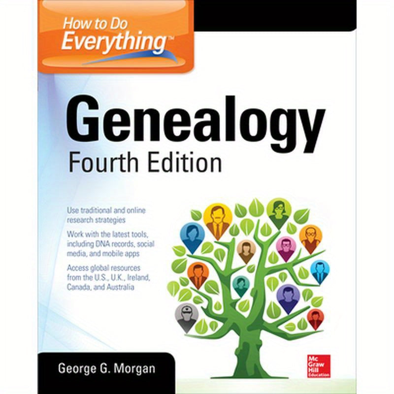 How to Do Everything: Genealogy, Fourth Edition