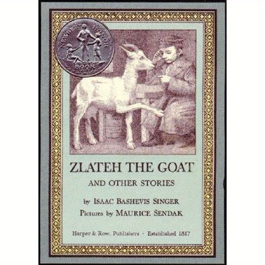Zlateh the Goat and Other Stories: A Newbery Honor Award Winner