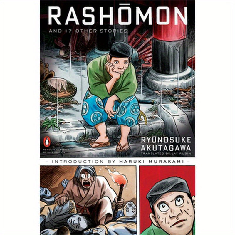 Rashomon and Seventeen Other Stories: (Penguin Classics Deluxe Edition)