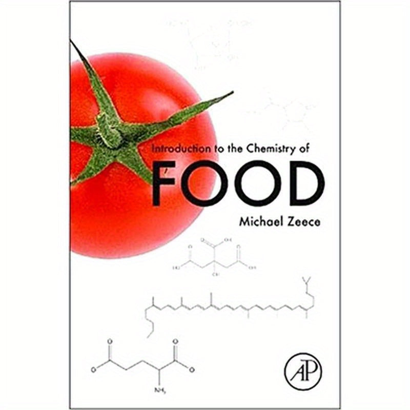 Introduction to the Chemistry of Food