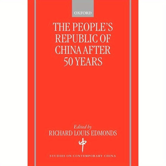 The People's Republic of China After 50 Years
