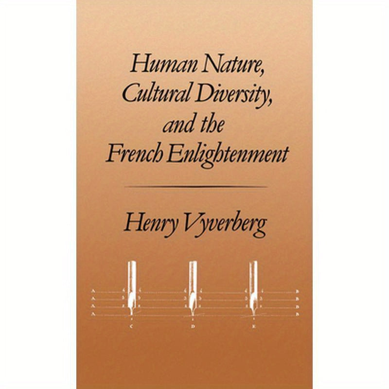 Human Nature, Cultural Diversity, and the French Enlightenment