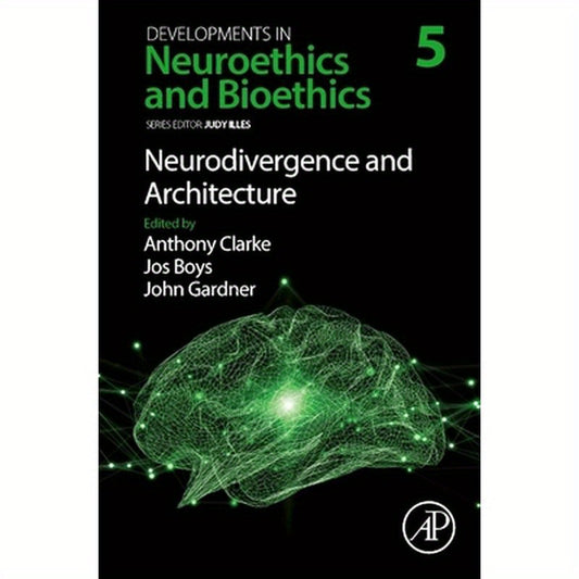 Neurodivergence and Architecture: Volume 5