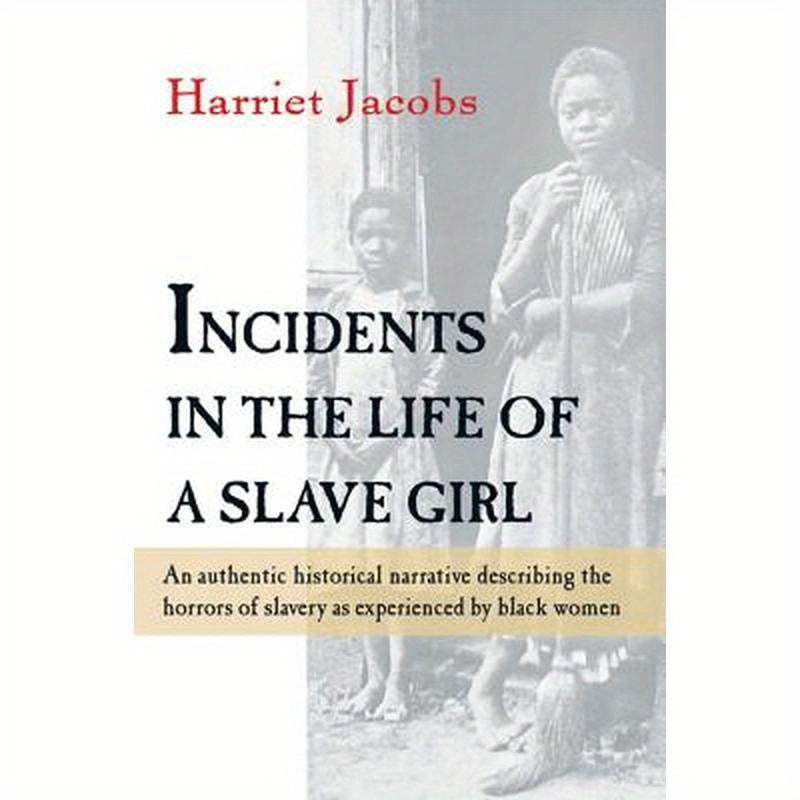Incidents in the Life of a Slave Girl