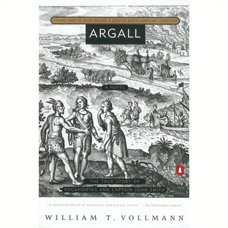 Argall: The True Story of Pocahontas and Captain John Smith