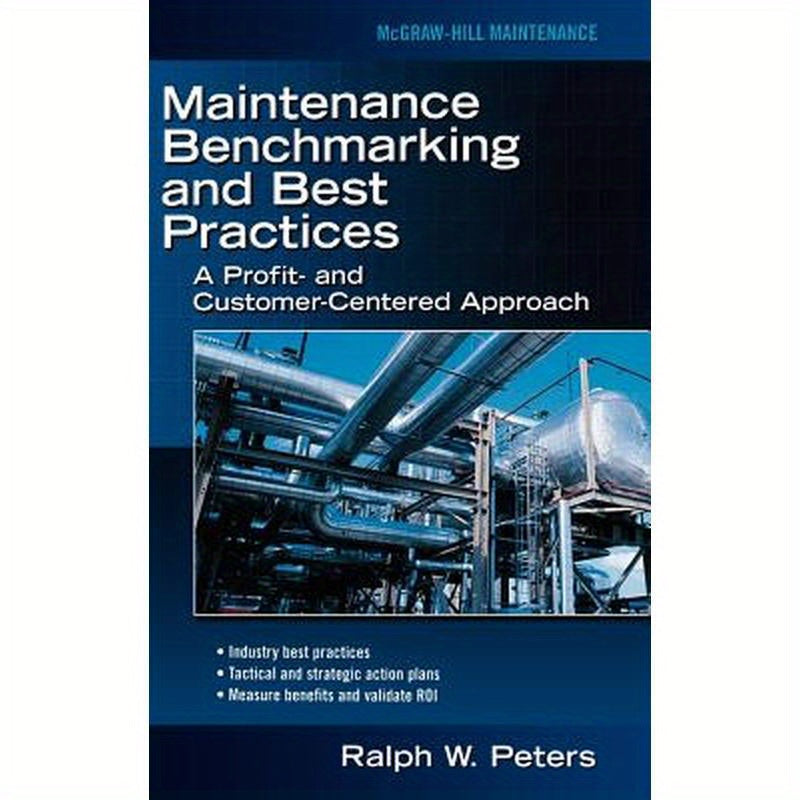Maintenance Benchmarking and Best Practices