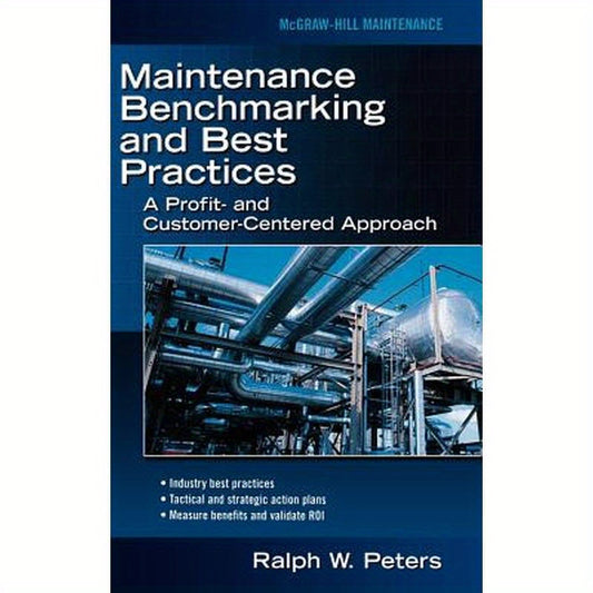 Maintenance Benchmarking and Best Practices