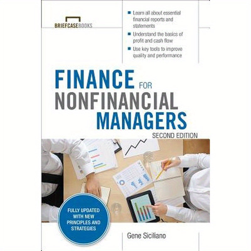Finance for Nonfinancial Managers, Second Edition (Briefcase Books Series)