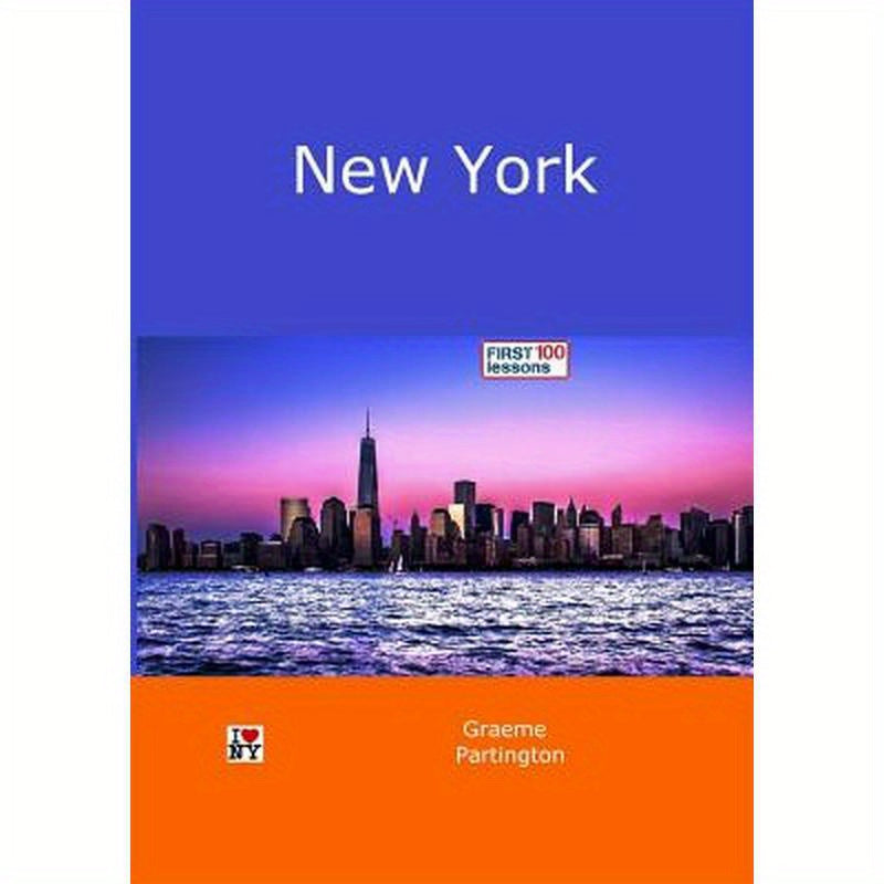 New York: First 100 Lessons