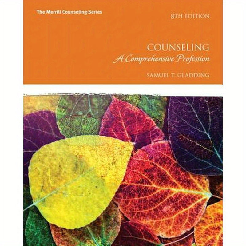 Counseling: A Comprehensive Profession with Mylab Counseling with Pearson Etext -- Access Card Package [With Access Code]