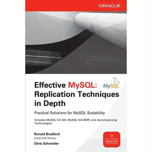 Effective MySQL: Replication Techniques in Depth