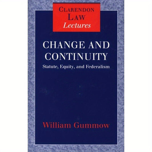 Change and Continuity: Statute, Equity, and Federalism