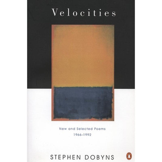 Velocities: New and Selected Poems 1966-1992