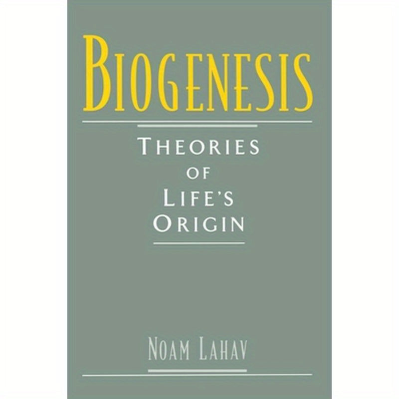 Biogenesis: Theories of Life's Origin
