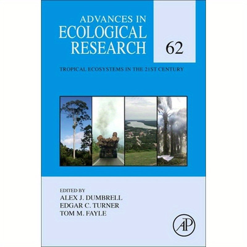 Tropical Ecosystems in the 21st Century: Volume 62