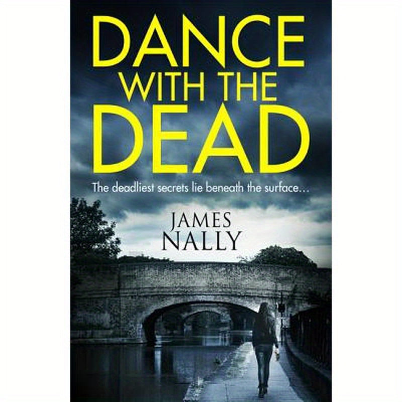 Dance with the Dead: A PC Donal Lynch Thriller