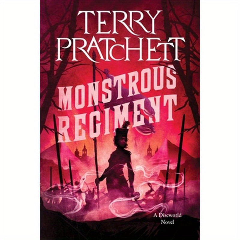 Monstrous Regiment: A Discworld Novel