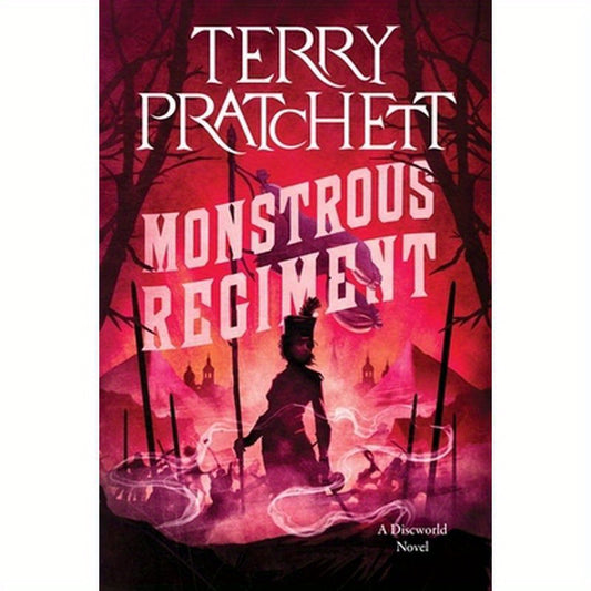 Monstrous Regiment: A Discworld Novel