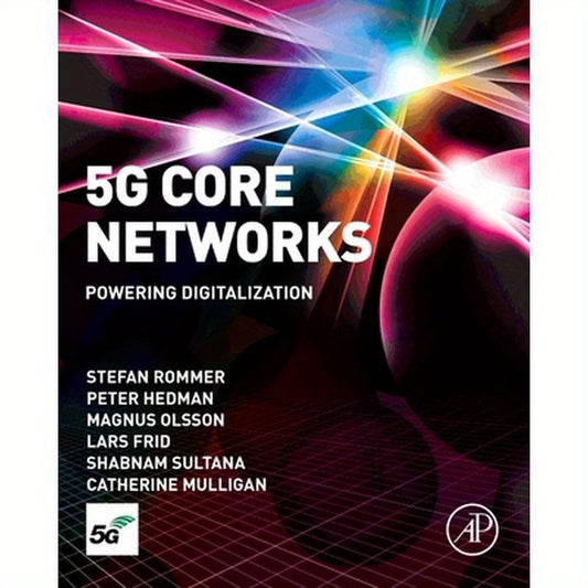 5g Core Networks: Powering Digitalization