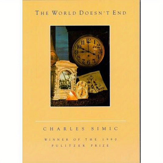 The World Doesn't End: A Poetry Collection