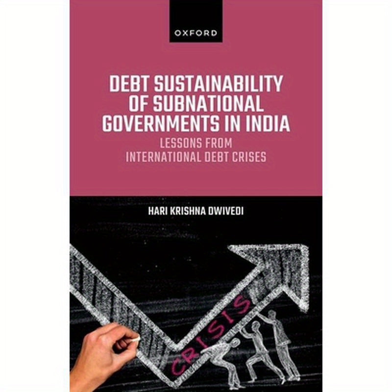 Debt Sustainability of Subnational Governments in India: Lessons from International Debt Crises