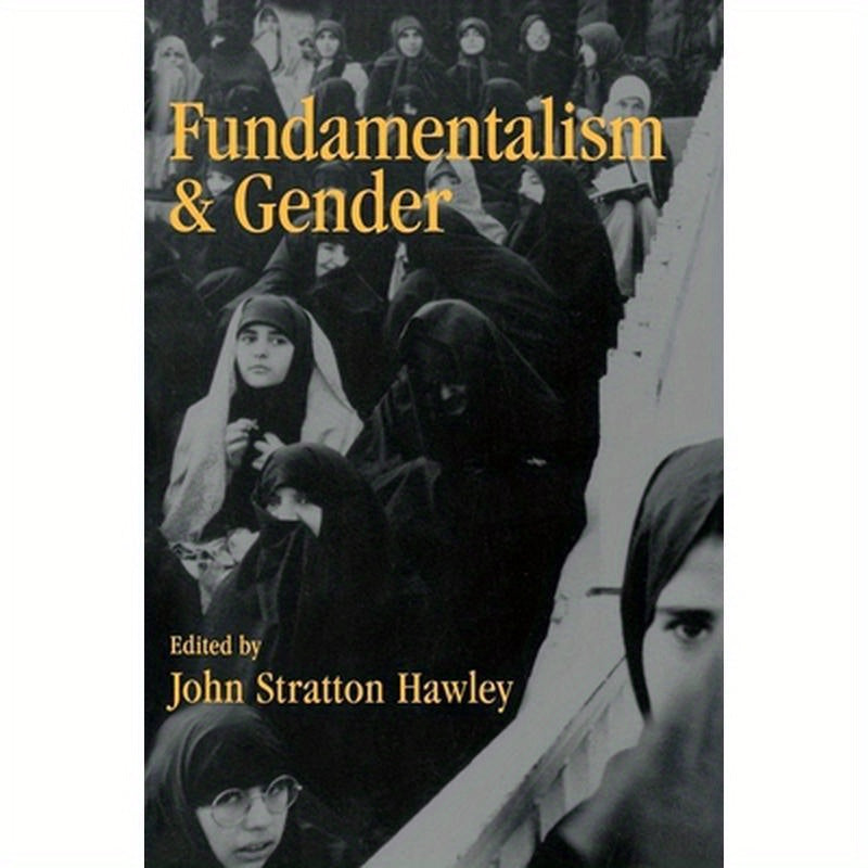 Fundamentalism and Gender
