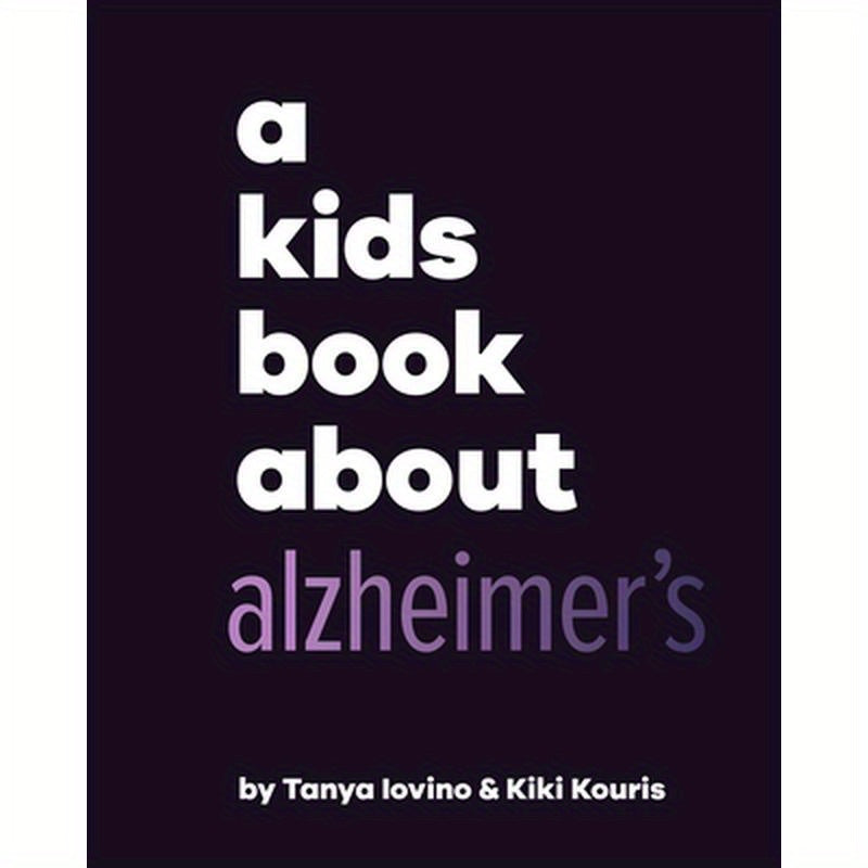 A Kids Book about Alzheimer's
