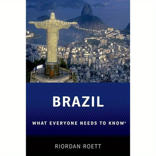 Brazil: What Everyone Needs to Know(r)