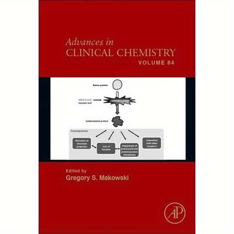 Advances in Clinical Chemistry: Volume 84