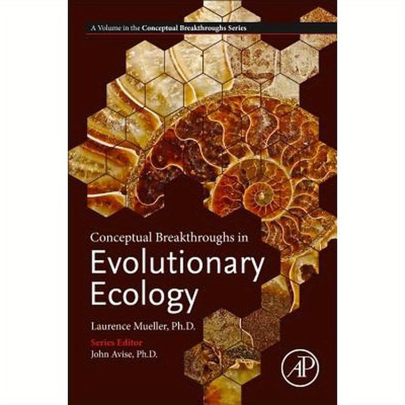 Conceptual Breakthroughs in Evolutionary Ecology