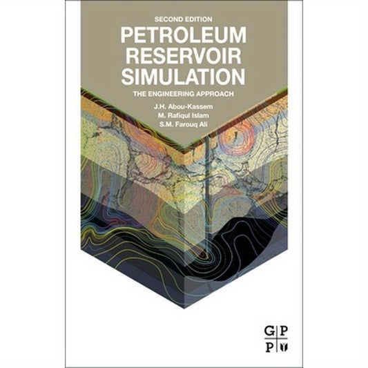 Petroleum Reservoir Simulation: The Engineering Approach
