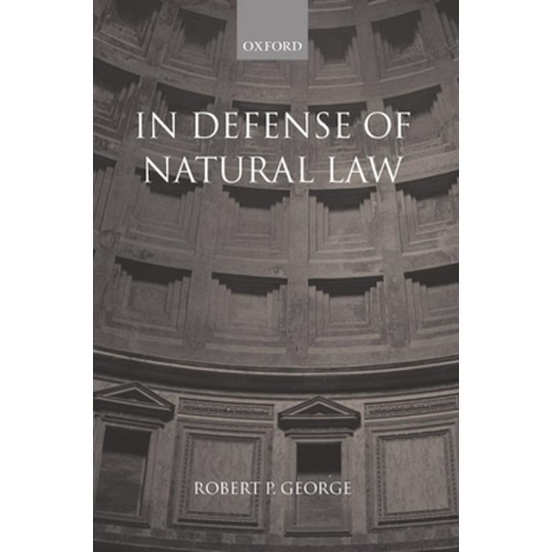 In Defense of Natural Law