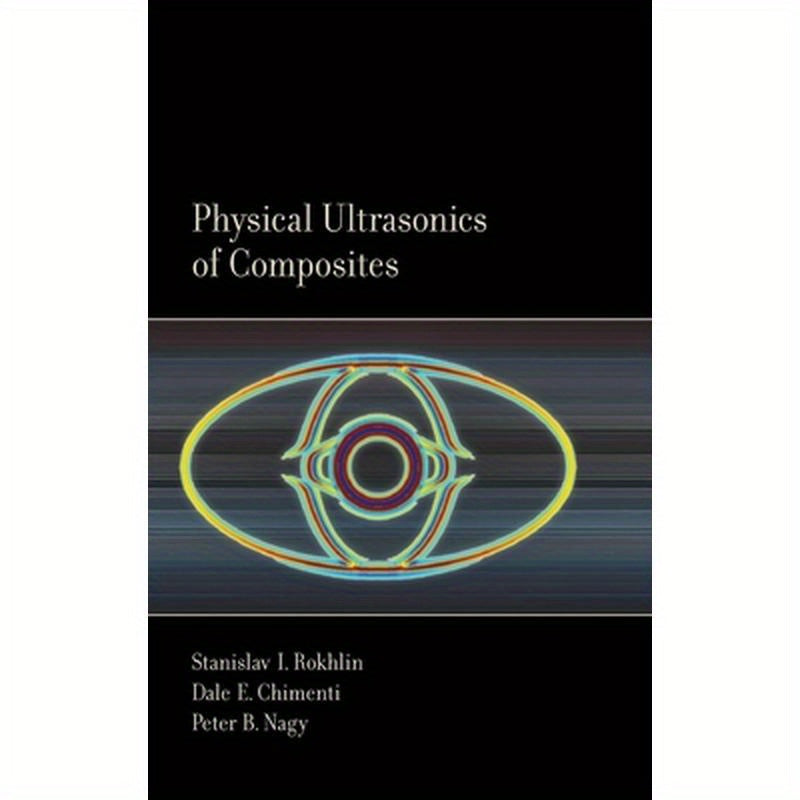 Physical Ultrasonics of Composites