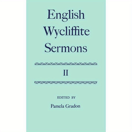 English Wycliffite Sermons: Volume II