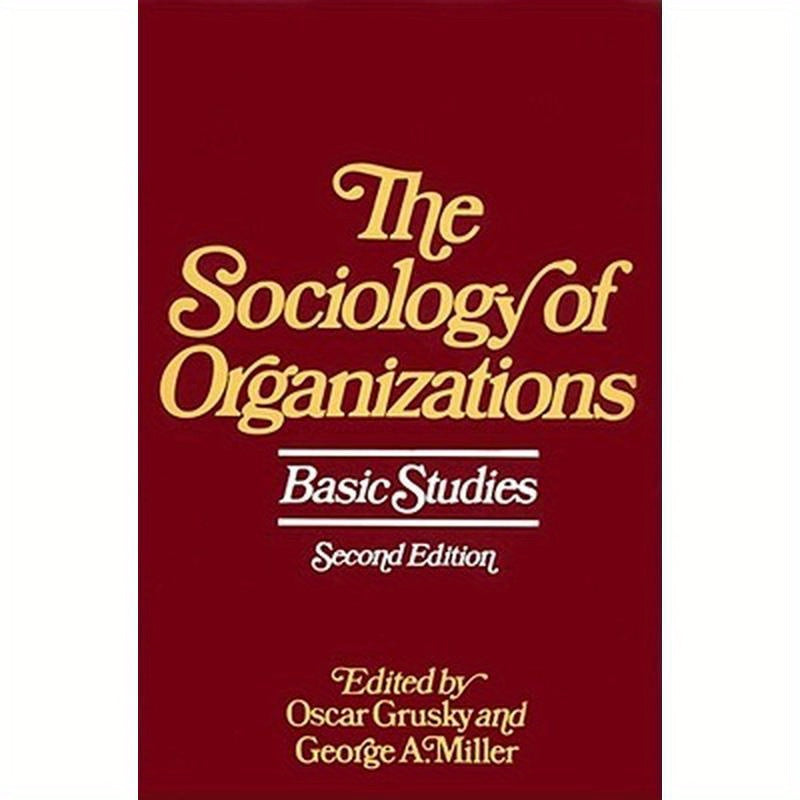 Sociology of Organizations