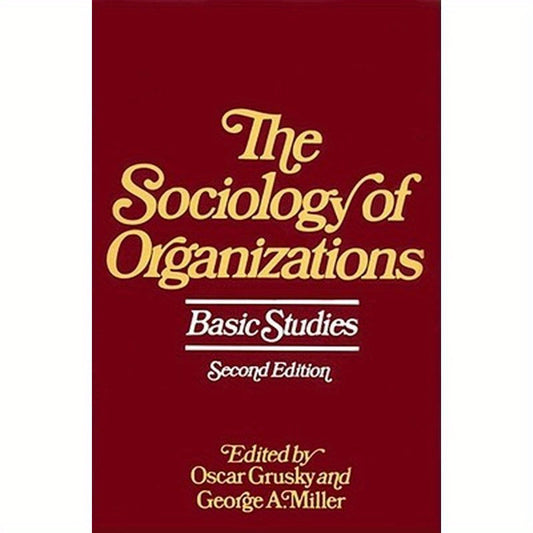Sociology of Organizations
