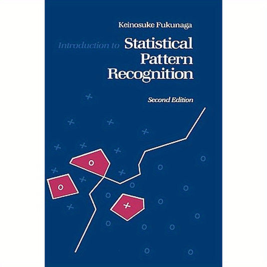 Introduction to Statistical Pattern Recognition